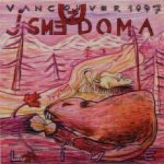 CD / U jsme doma / Vancouver 1997 / Live