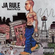 CD / Ja Rule / Blood In My Eye
