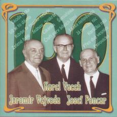 CD / Poncar Josef/Vejvoda/Vacek / 100 let