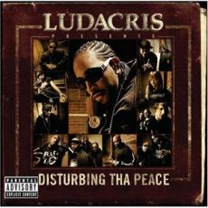CD / Ludacris / Disturbing Tha Peace