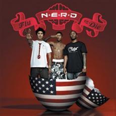 CD / N.E.R.D. / Fly Or Die