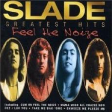 CD / Slade / Greatest Hits / Feel The Noize