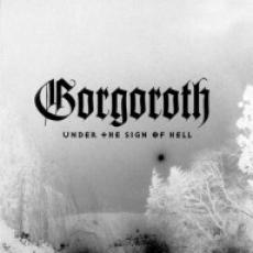 CD / Gorgoroth / Under The Sign Of Hell