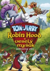 DVD / FILM / Tom a Jerry:Robin Hood a vesel myk