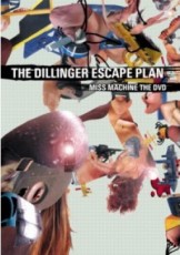 DVD / Dillinger Escape Plan / Miss Machine