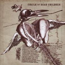 CD / Circle Of Dead Children / Zero Comfort Margin
