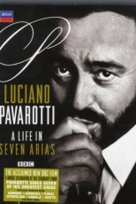 DVD / Pavarotti Luciano / Life In Seven Arias