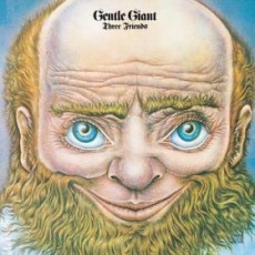 CD / Gentle Giant / Three Friends