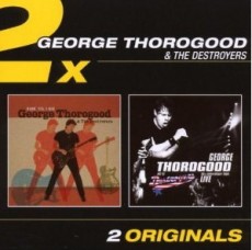 2CD / Thorogood George / Ride'Till I Die / 30Th Anniversary Tour Live