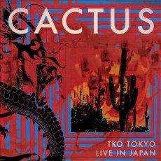 2CD/DVD / Cactus / TKO Tokyo / Live In Japan / 2CD+DVD
