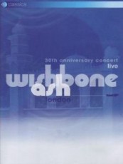 DVD / Wishbone Ash / 30th Anniversary Concert Live