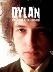 KNI / Dylan Bob / Dylan:100 psn a fotografi / Kniha