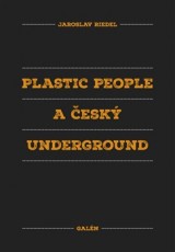 KNI / Plastic People Of The Universe / PP a esk underground / Kniha