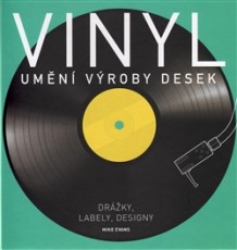 KNI / Evans Mike / Vinyl:Umn vroby desek / Kniha