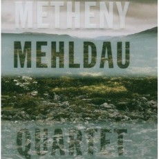CD / Metheny Pat/Mehldau / Quartet