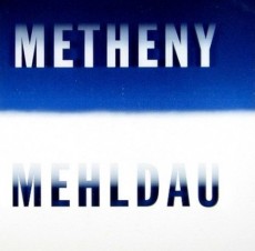 CD / Metheny Pat/Mehldau / Metheny / Mehldau