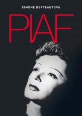 KNI / Piaf Edith / Edith Piaf / Simobe Berteautov / Kniha