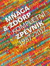 KNI / Mga a orp / Kompletn zpvnk 1987-2017 / Kniha