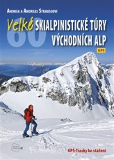 KNI / Strauss Andreas / Velk skialpinistick try Vchodnch Alp