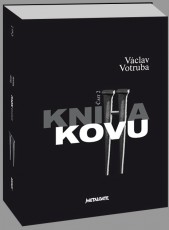 KNI / Votruba Vclav / Kniha kovu II: Historie eskho metalu / Kniha