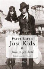 KNI / Smith Patti / Just Kids:Jsou jen dti / Kniha