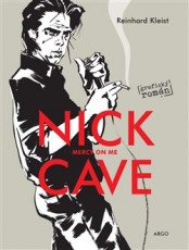 KNI / Cave Nick / Mercy On Me / Reinhard Kleist / Kniha