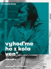 KNI / Kesey Ken / Vyhome ho z kola ven / Kniha