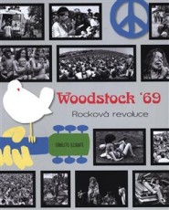 KNI / Assante Ernesto / Woodstock'69:Rockov revoluce / Kniha