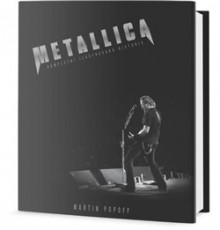 KNI / Metallica / Kompletn ilustrovan historie / Martin Popoff