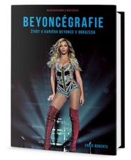 KNI / Beyonc / Beyoncgrafie:ivot a karira Beyonc v obrazech