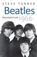 KNI / Beatles / Revolun rok 1966 / Steve Turner / Kniha