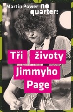 KNI / Page Jimmy / No Quarter:Ti ivoty Jimmyho Page / Martin Power