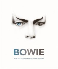 KNI / Bowie David / Ilustrovan monografie / Pat Gilbert