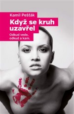 KNI / Pek Kamil / Kdy se kruh uzavel / Kniha
