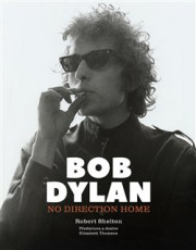 KNI / Dylan Bob / Bob Dylan:No direction Home / Robert Shelton / Kniha