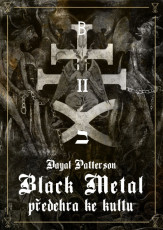 KNI / Patterson Dayal / Black Metal II:Pedehra ke kultu / Kniha