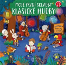 KNI / Collet Emilie / Moje prvn skladby klasick hudby / Kniha