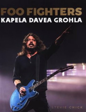 KNI / Foo Fighters / Kapela Davea Grohla / Steve Chick / Kniha