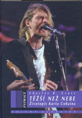 KNI / Cobain Curt / T잚 ne nebe:ivotopis Curta Cobaina / Kniha