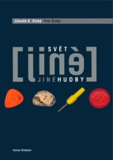 KNI / Slab Zdenk K. / Svt jin hudby / Kniha
