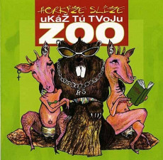 CD / Horke sle / Uk t Tvoju ZOO