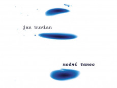 CD / Burian Jan / Non tanec