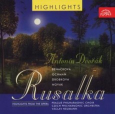CD / Dvok Antonn / Rusalka / Highlights
