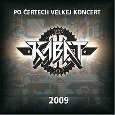 2CD / Kabt / Po ertech Velkej Koncert / Vypich 2009 / 2CD
