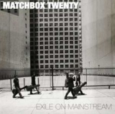 CD / Matchbox Twenty / Exile On Mainstream