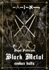 KNI / Patterson Dayal / Black Metal:Pedehra ke kultu / Evoluce kultu