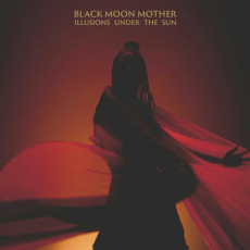 LP / Black Moon Mother / Ilusions Under The Sun / Vinyl