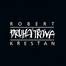 CD / K�es�an Robert & Druh� tr�va / Robert K�es�an a Druh� tr�va