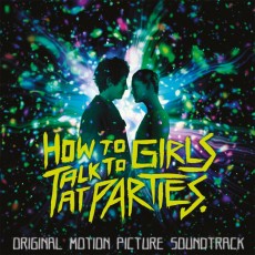 2LP / OST / How To Talk To Girls At Parties / Vinyl / 2LP