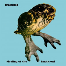 LP / Brainchild / Healing Of The Lunatic Owl / Vinyl
